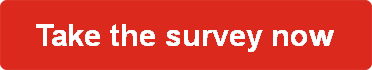 Take the survey now